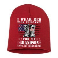 I Wear Red On Fridays For My GRANDSON Until He Comes Home Short Acrylic Beanie