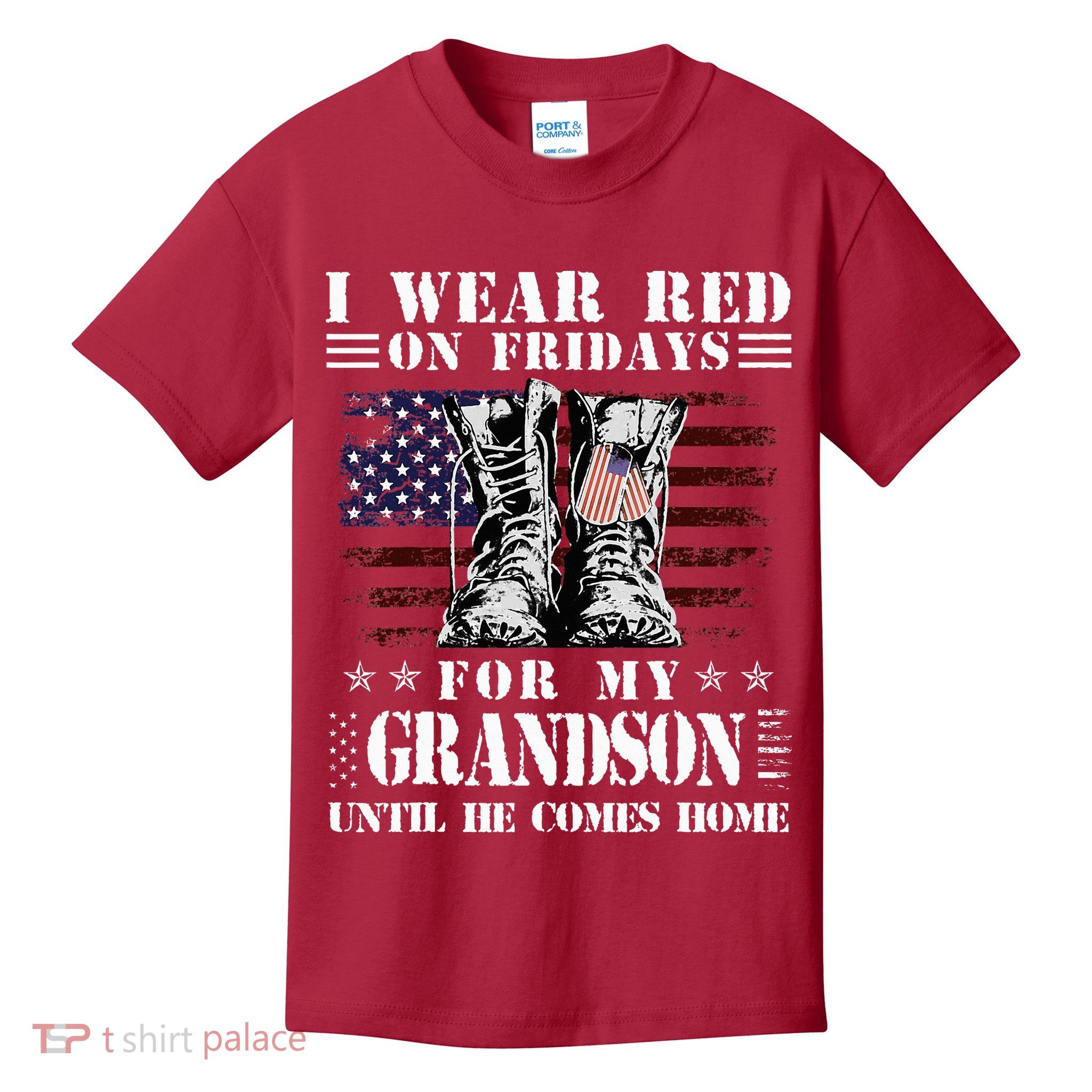 I Wear Red On Fridays For My GRANDSON Until He Comes Home Kids T-Shirt