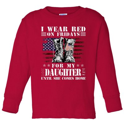 I Wear Red On Fridays For My Daughter Until She Comes Home Toddler Long Sleeve Shirt