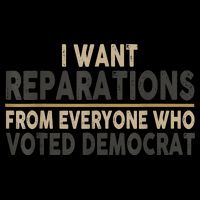 I Want Reparations From Everyone Who Voted Democrat 16 in Basic Backpack