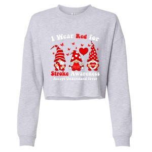 I Wear Red Gnomies For Stroke Awareness Month Gift Cropped Pullover Crew