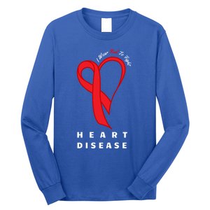 I Wear Red To Fight Heart Disease Awareness Chd Funny Gift Ribbon Gift Long Sleeve Shirt