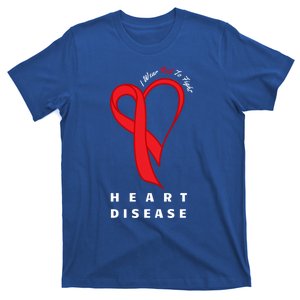 I Wear Red To Fight Heart Disease Awareness Chd Funny Gift Ribbon Gift T-Shirt