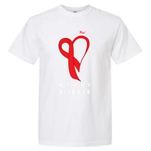 I Wear Red To Fight Heart Disease Awareness Chd Funny Gift Ribbon Gift Garment-Dyed Heavyweight T-Shirt