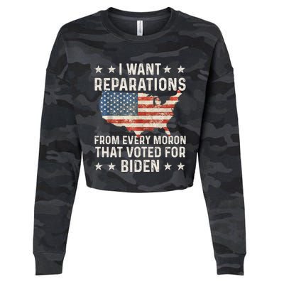 I Want Reparations From Every Moron That Voted For Biden Cropped Pullover Crew