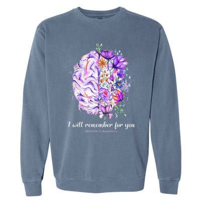 I Will Remember For You Brain AlzheimerS Awareness Garment-Dyed Sweatshirt