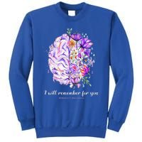 I Will Remember For You Brain AlzheimerS Awareness Sweatshirt