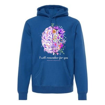 I Will Remember For You Brain AlzheimerS Awareness Premium Hoodie