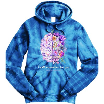 I Will Remember For You Brain AlzheimerS Awareness Tie Dye Hoodie