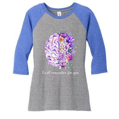 I Will Remember For You Brain AlzheimerS Awareness Women's Tri-Blend 3/4-Sleeve Raglan Shirt