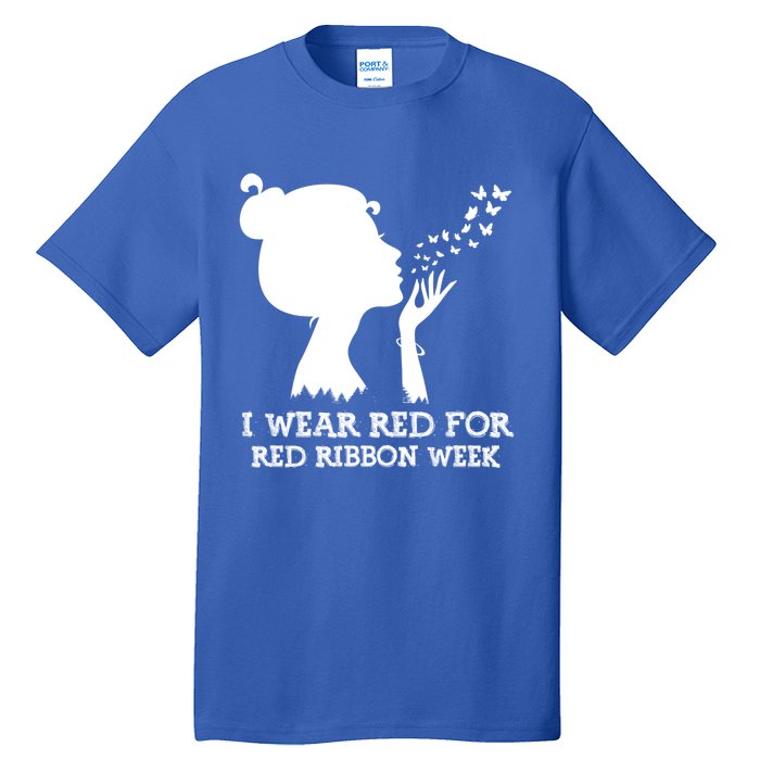 I Wear Red For Red Ribbon Week Awareness American Funny Gift Tall T-Shirt