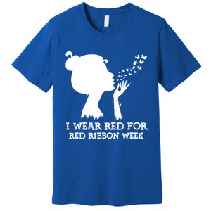 I Wear Red For Red Ribbon Week Awareness American Funny Gift Premium T-Shirt