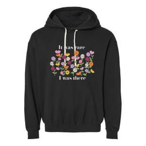 It Was Rare Funny I Was There For Women Garment-Dyed Fleece Hoodie