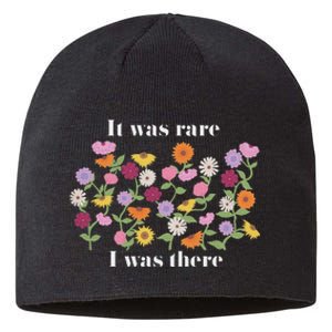 It Was Rare Funny I Was There For Women Sustainable Beanie