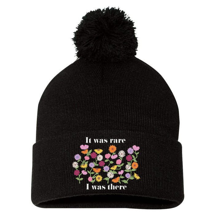 It Was Rare Funny I Was There For Women Pom Pom 12in Knit Beanie