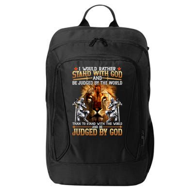I Would Rather Stand With God City Backpack