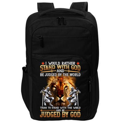 I Would Rather Stand With God Impact Tech Backpack
