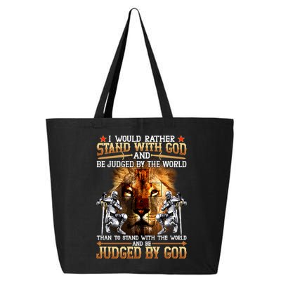I Would Rather Stand With God 25L Jumbo Tote