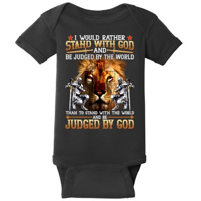 I Would Rather Stand With God Baby Bodysuit