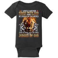 I Would Rather Stand With God Baby Bodysuit