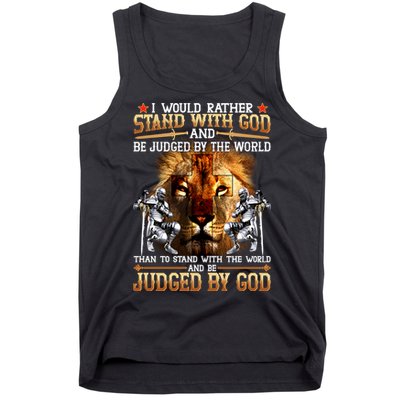 I Would Rather Stand With God Tank Top