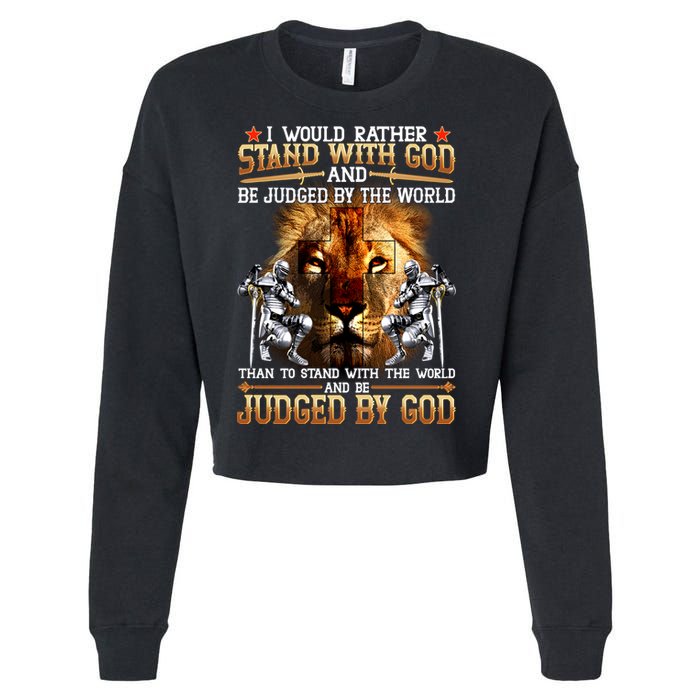 I Would Rather Stand With God Cropped Pullover Crew