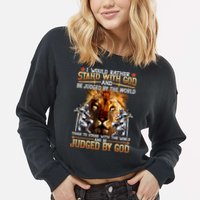 I Would Rather Stand With God Cropped Pullover Crew