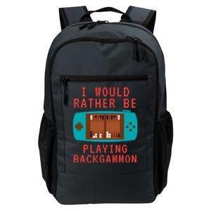 I Would Rather Be Playing Backgammon Daily Commute Backpack