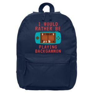 I Would Rather Be Playing Backgammon 16 in Basic Backpack