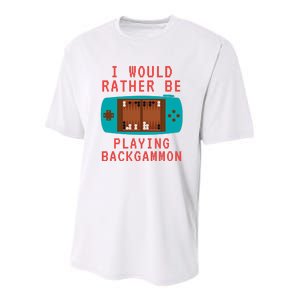 I Would Rather Be Playing Backgammon Youth Performance Sprint T-Shirt