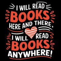 I Will Read Books Here And There I Will Read Books Anywhere Flat Bill Trucker Hat