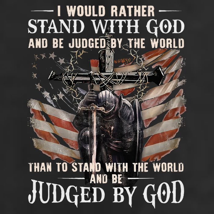 I Would Rather Stand With God And Be Judged By The World And Cool Comfort Performance Bucket Hat