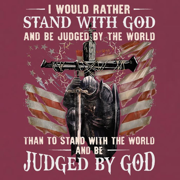 I Would Rather Stand With God And Be Judged By The World And 16oz Travel Tumbler