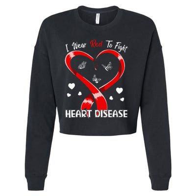 I Wear Red To Fight Heart Disease Awareness CHD Gifts Ribbon Cropped Pullover Crew