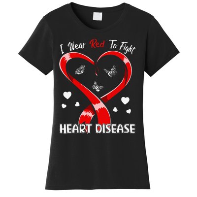 I Wear Red To Fight Heart Disease Awareness CHD Gifts Ribbon Women's T-Shirt