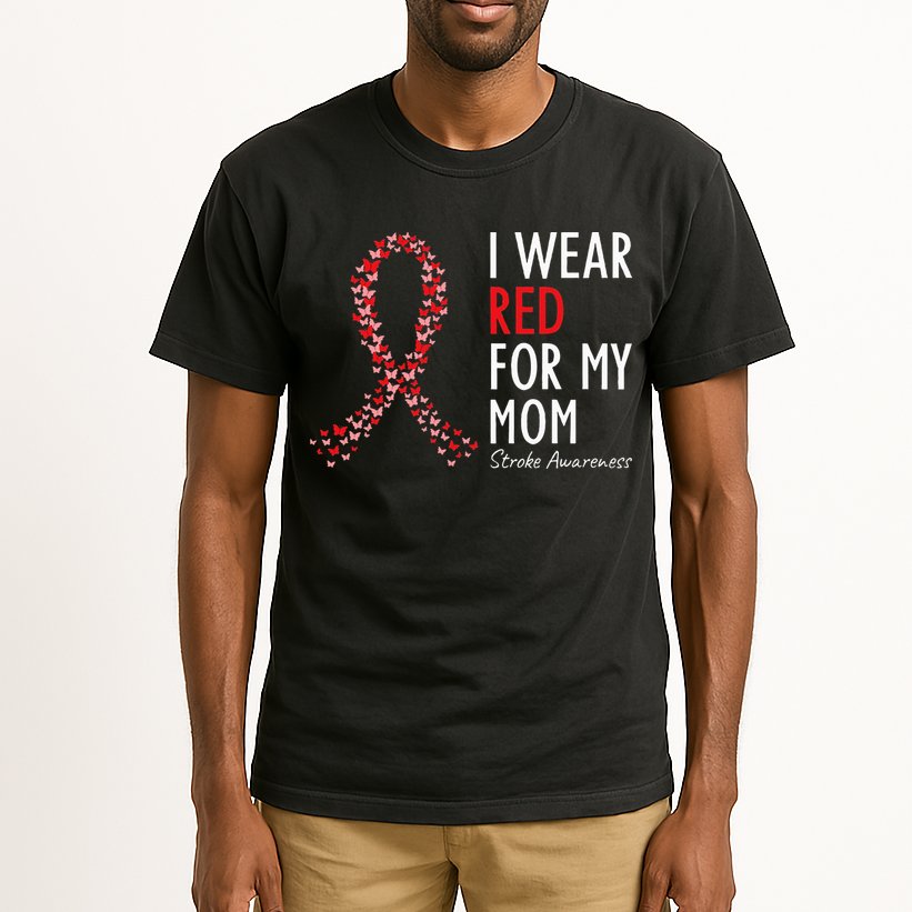 I Wear Red For My Mom Stroke Awareness Survivor Warrior Tall T-Shirt