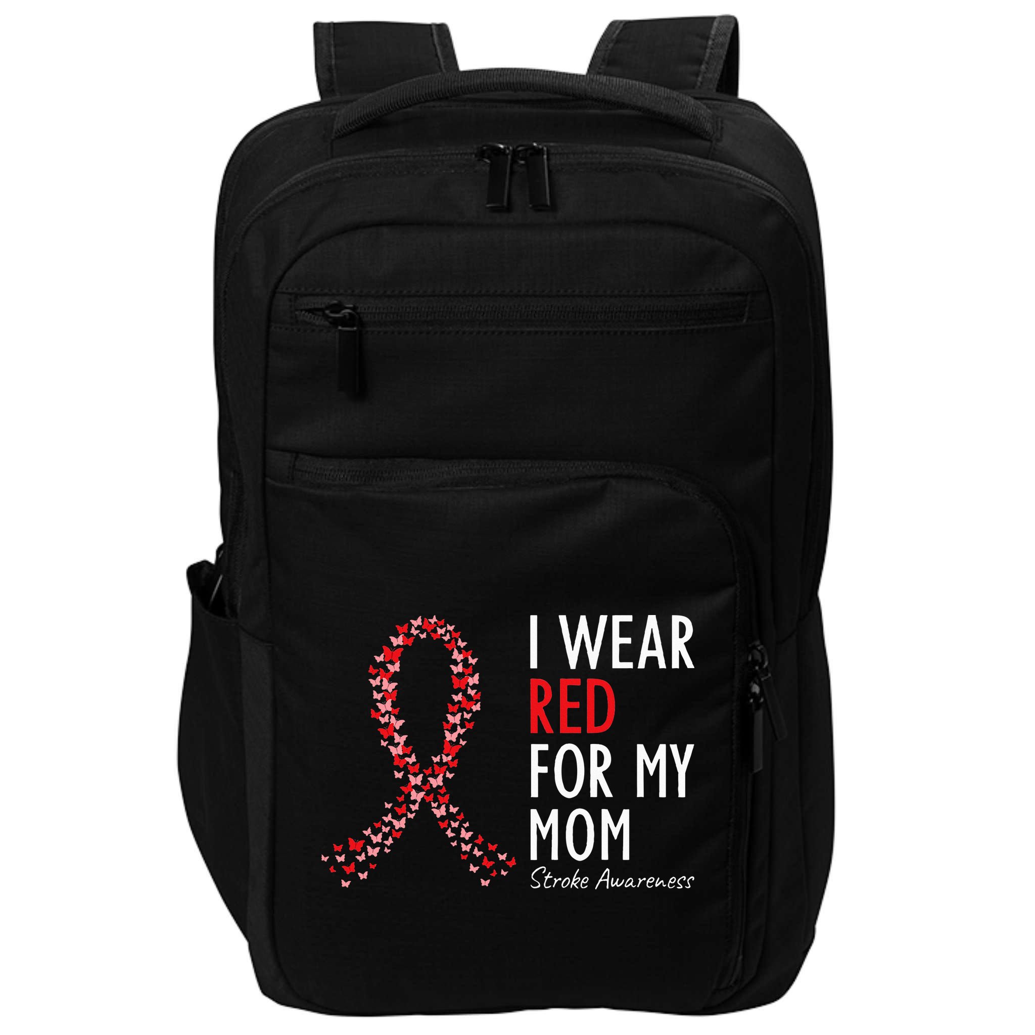 I Wear Red For My Mom Stroke Awareness Survivor Warrior Impact Tech Backpack