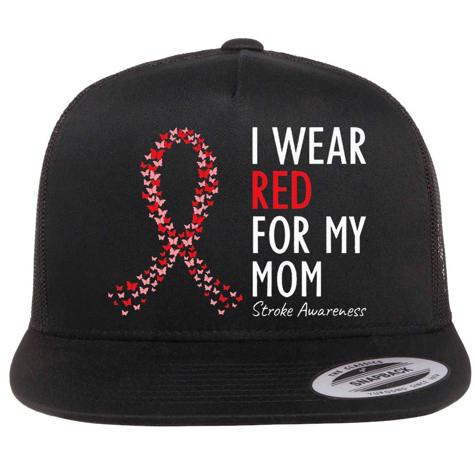 I Wear Red For My Mom Stroke Awareness Survivor Warrior Flat Bill Trucker Hat