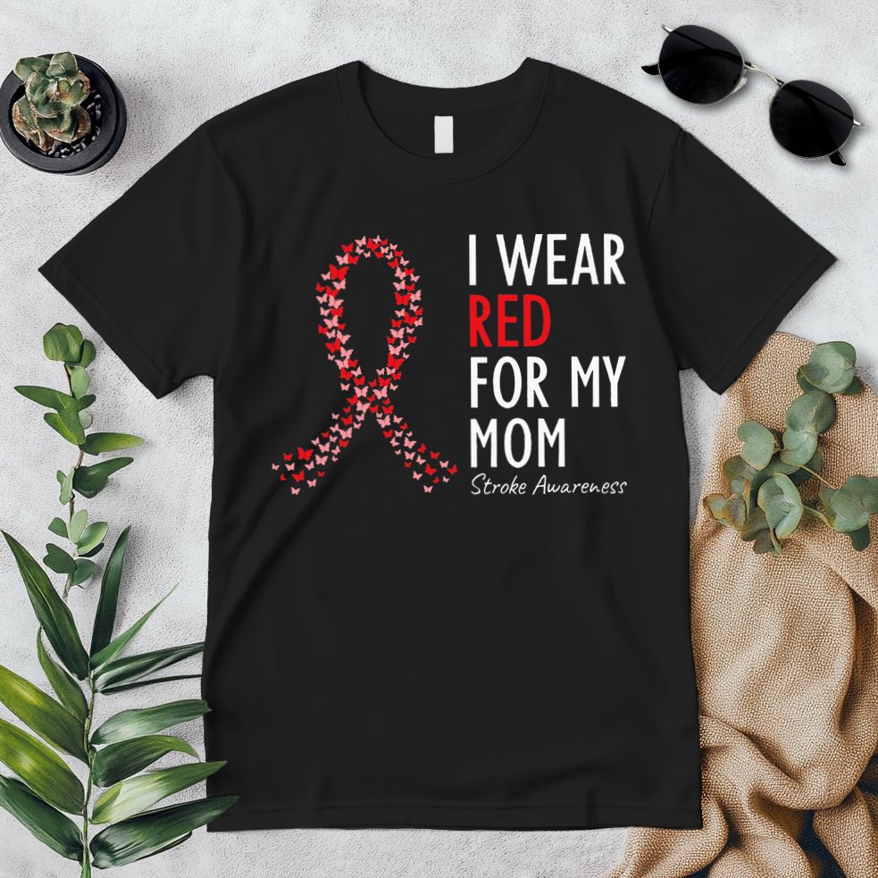 I Wear Red For My Mom Stroke Awareness Survivor Warrior Premium T-Shirt