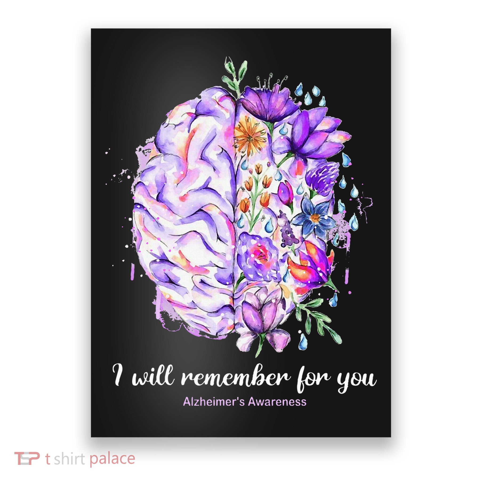 I Will Remember For You Brain Alzheimer's Awareness Poster