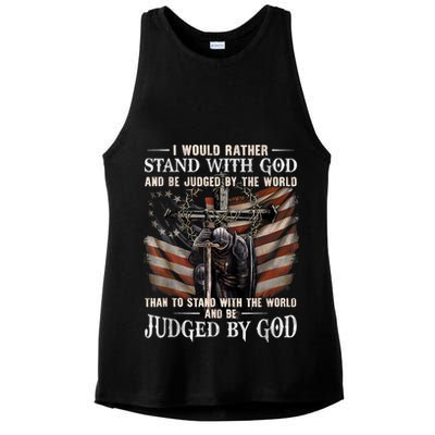 I Would Rather Stand With God And Be Judged By The World And Ladies PosiCharge Tri-Blend Wicking Tank