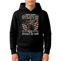 I Would Rather Stand With God And Be Judged By The World And Kids Hoodie