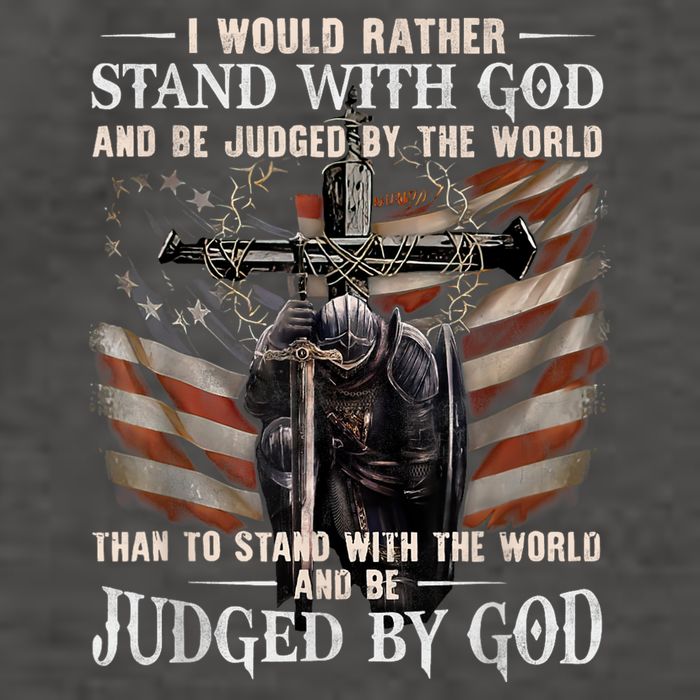 I Would Rather Stand With God And Be Judged By The World And Vector Backpack