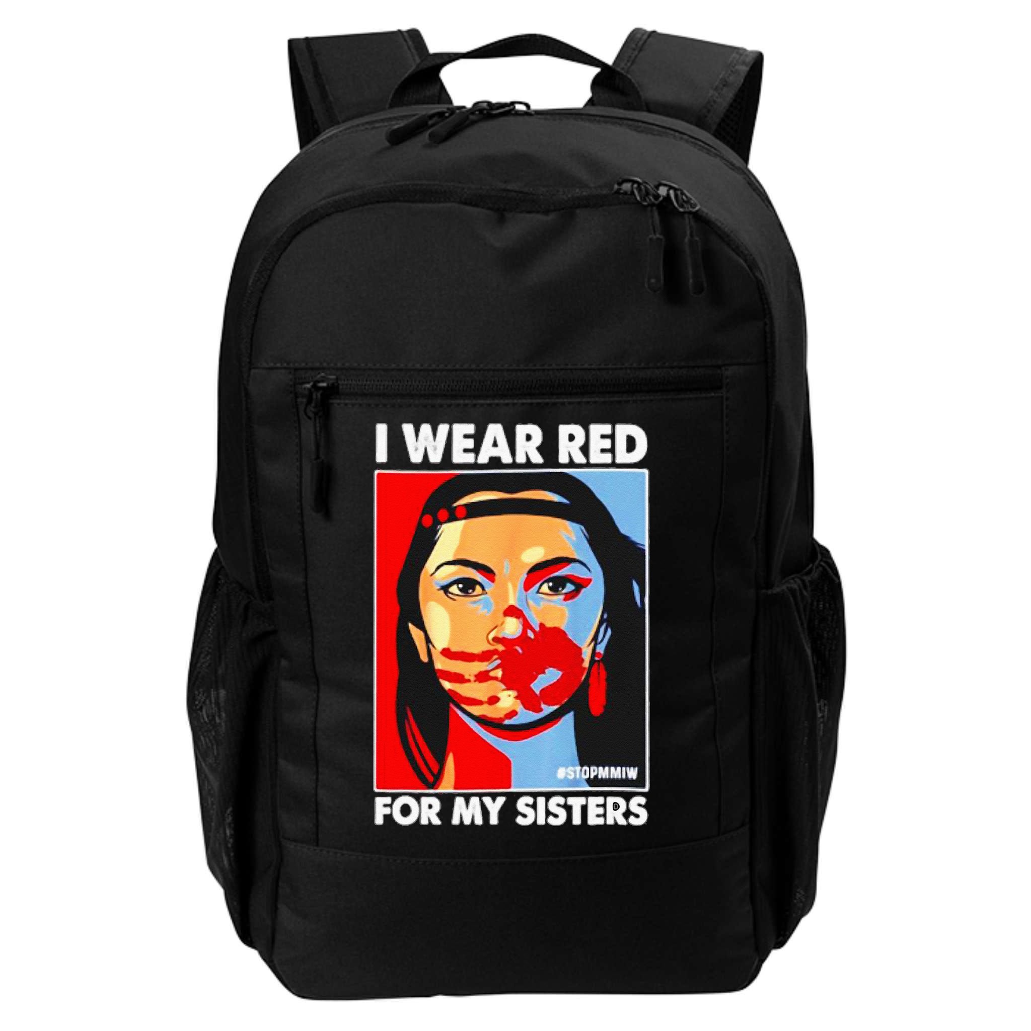 I Wear Red For My Sister Native American Stop MMIW Backpack