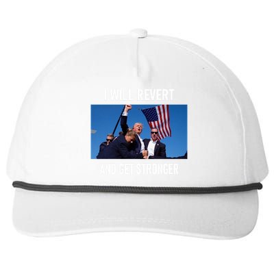 I Will Revert And Get Stronger Donal Trump Supporters Gift Snapback Five-Panel Rope Hat