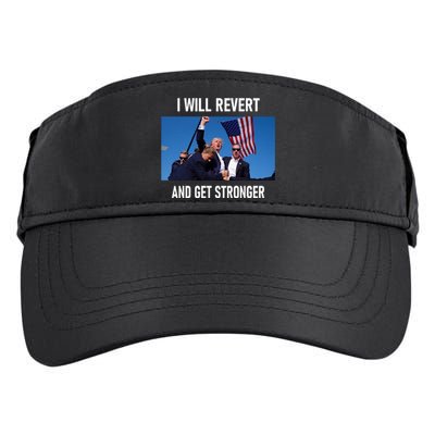 I Will Revert And Get Stronger Donal Trump Supporters Gift Adult Drive Performance Visor