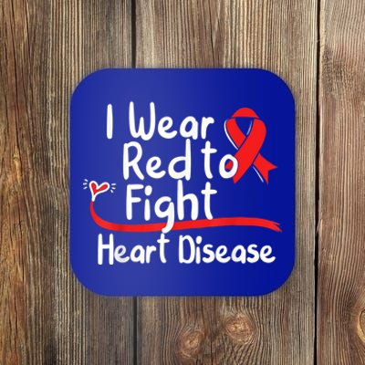 I Wear Red To Fight Heart Disease Awareness Mom National Day Great Gift Coaster