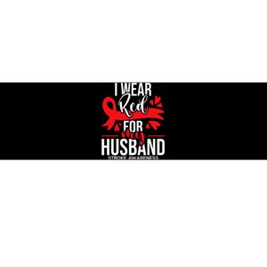 I Wear Red For My Husband Stroke Survivor Red Ribbon Bumper Sticker