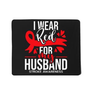 I Wear Red For My Husband Stroke Survivor Red Ribbon Mousepad