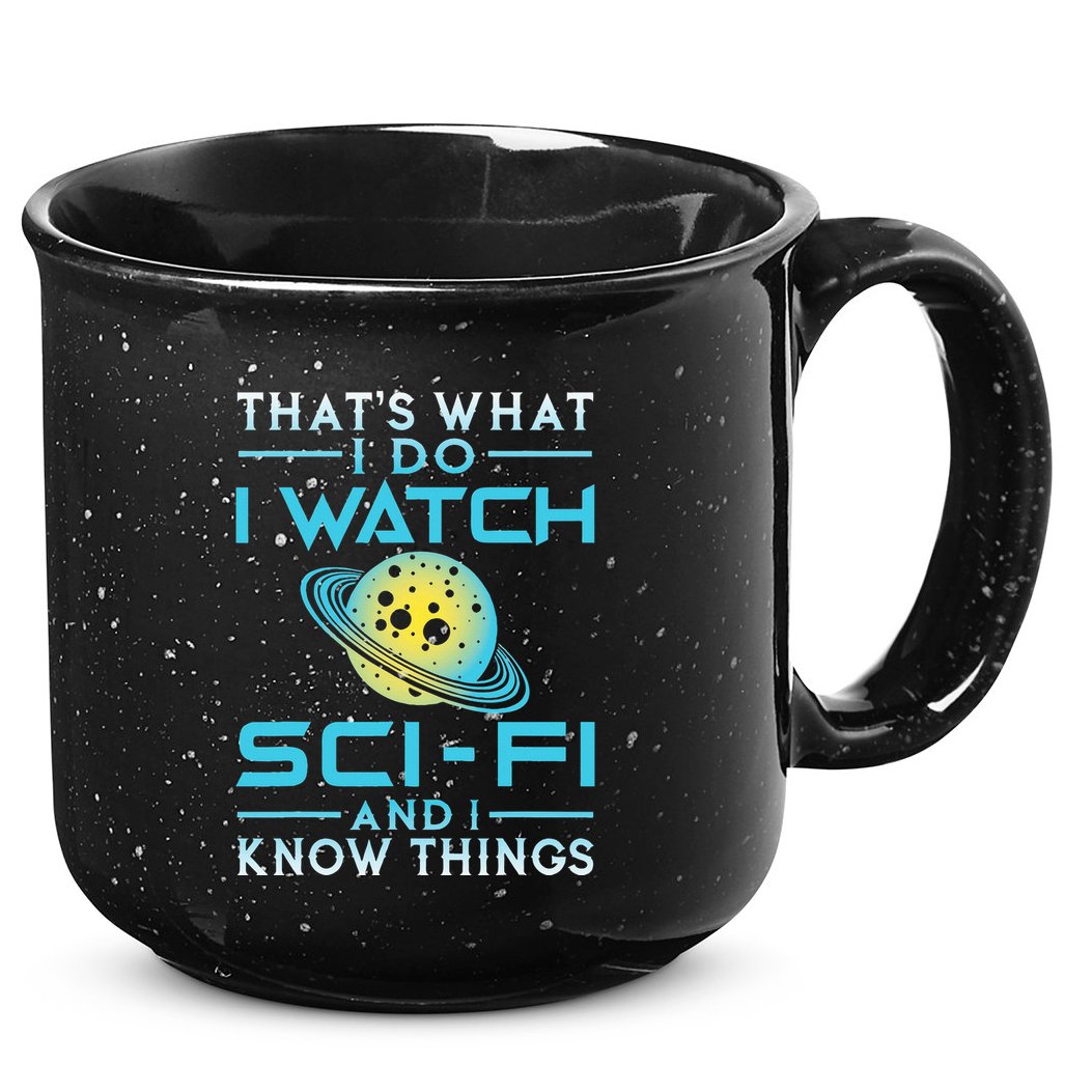 I Watch Scifi And I Know Things 15oz Campfire Ceramic Mug